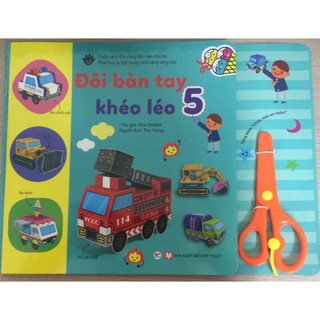 [ Sách ] Đôi Bàn Tay Khéo Léo ( Tập 5 ) - Cuốn Sách Thủ Công Đầu Tiên Cho Bé - Tặng Kèm Chiếc Kéo An Toàn