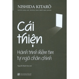 Sách - Cái Thiện - Hành Trình Kiếm Tìm Tự Ngã Chân Chính