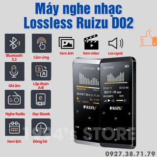 (CÓ SẴN) Máy Nghe Nhạc Lossless Bluetooth 5.0 Ruizu D02 Bản 2022 - Có loa ngoài và màn hình cảm ứng, xem phim, xem ảnh