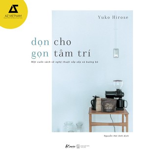 Sách - Dọn Cho Gọn Tâm Trí [AZVietNam]