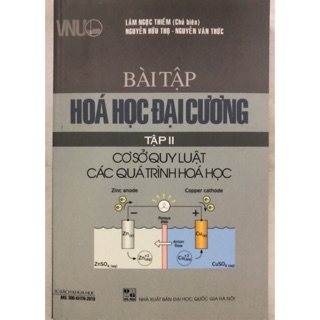 Sách - Bài tập Hoá học đại cương Tập II: Cơ sở quy luật các quá trình hoá học