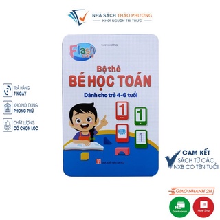 Bộ Thẻ (Flashcard) Bé Học Toán (Cho Bé Từ 4 Đến 6 Tuổi)