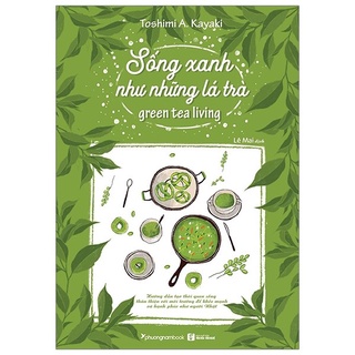 Sách - Sống xanh như những lá trà - 8932000131298