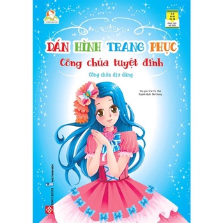 SÁCH - Dán hình trang phục công chúa tuyệt đỉnh - Công chúa dịu dàng