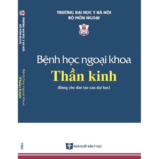 Sách - Bệnh học ngoại khoa Thần Kinh ( sau đại học )