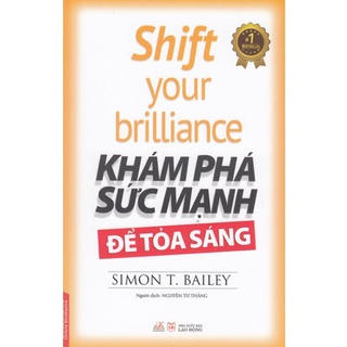 Sách - Khám Phá Sức Mạnh Để Tỏa Sáng - 8935074110428