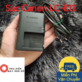 SẠC Canon LC-E12 cho PIN CANON LP-E12 ( LP E12 ) cho CANON EOS M10, M50, 100D