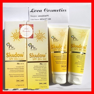 [CHÍNH HÃNG] KEM CHỐNG NẮNG SPF 50+ và SPF 30+ FIXDERMA SHADOW SPF 50+ CREAM