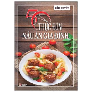 Sách - 50 Thực Đơn Nấu Ăn Gia Đình