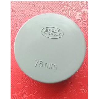 Nắp bịt ống 76 mm PVC - Bịt ngoài