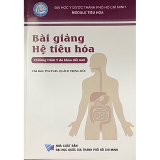 Sách - Bài giảng Hệ Tiêu Hoá ( chương trình y khoa đổi mới )