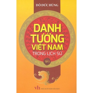 Sách - Danh Tướng Việt Nam Trong Lịch Sử - Tập 3