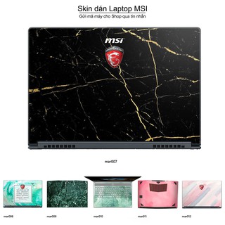 Skin dán Laptop MSI in hình vân Marble nhiều mẫu 2 (inbox mã máy cho Shop)