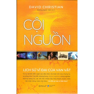 Sách - Cội Nguồn - Lịch sử vĩ đại của vạn vật