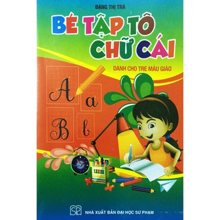 Sách - Bé tập tô chữ cái (đặng thị trà) - 486434686686