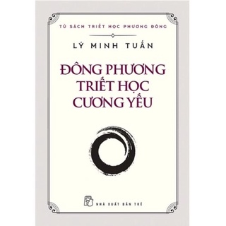 Sách - Đông Phương Triết Học Cương Yếu