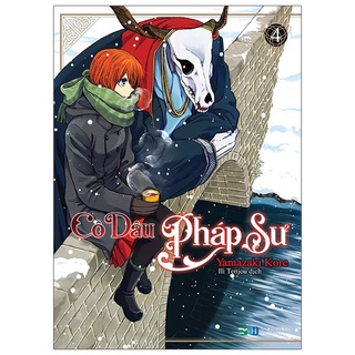 Sách Cô Dâu Pháp Sư - Tập 4 (Tái Bản)