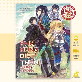 Sách - Anh Hùng Diệt Thần &amp; Bảy Thệ Ước (Tập 1)