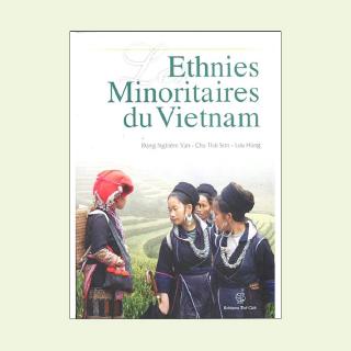 Sách - Các Dân Tộc Ít Người ở Việt Nam - Lesethnies Minoritaires du Vietnam