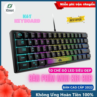 Bàn Phím Mini K61 LED RGB 10 Chế Độ Rainbow Cực Đẹp, Phím Bấm Êm, Thiết Kế Nhỏ Gọn, Dùng Cho Máy Tính, Laptop,PC -XSmart