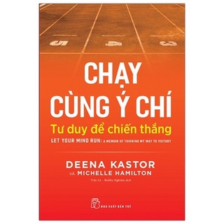 Sách - Chạy Cùng Ý Chí Tư Duy Để Chiến Thắng