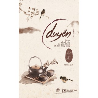 Sách - Duyên (Bìa Mềm) - Tái Bản 2018 - Tác giả Bạch Lạc Mai