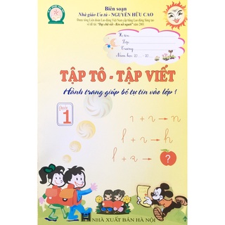 Sách - Tập tô tập viết hành trang giúp bé tự tin vào lớp 1 - Quyển 1 (Hữu Cao)