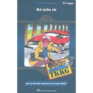 Sách - Tứ Quái TKKG 42 - Kẻ Trốn Tù