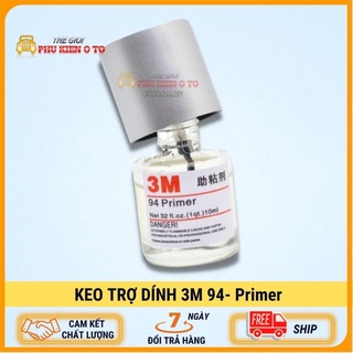 Keo trợ dính 3M 94 Primer 10ml, keo mồi chất dung môi tăng bám tăng độ kết dính cho băng 2 mặt hỗ trợ dán phụ kiện xe