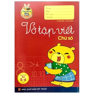 Sách - Tủ Sách Cho Bé Vào Lớp 1 - Vở Tập Viết Chữ Số (Dành Cho Trẻ Mẫu Giáo 5 - 6 Tuổi) - Tái Bản 2020