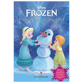 Sách - Frozen - Tô Màu Cùng Công Chúa Băng Tuyết (Quyển 1) (Tái Bản 2019)