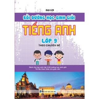 Sách - Bộ đề bồi dưỡng học sinh giỏi Tiếng Anh Lớp 9 theo chuyên đề