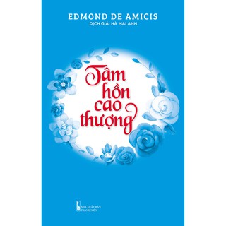[Mã BMBAU50 giảm 7% đơn 99K] Sách - Tâm Hồn Cao Thượng