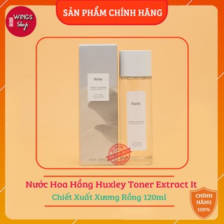 Nước Hoa Hồng Huxley Toner Extract It Chiết Xuất Xương Rồng 120ml | Hàng Chính Hãng