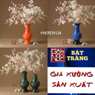 SALE, LỌ HOA, BÌNH CẮM HOA GỐM SỨ CAO CẤP BÁT TRÀNG