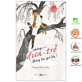 Sách - Những Đứa Trẻ Không Bao Giờ Lớn (Tái Bản) [AZVietNam]