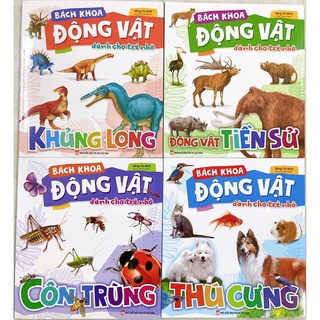 Sách: Bách Khoa Động Vật Dành Cho Trẻ Nhỏ - Động Vật Tiền Sử +Khủng Long +Côn Trùng +Thú Cưng (Phân Loại Tùy Chọn)