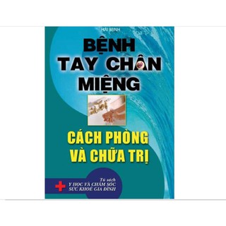 Sách-Bệnh tay chân miệng cách phòng và điều trị