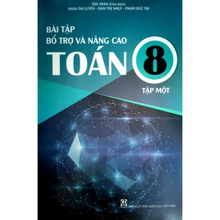 Sách - Bài tập bổ trợ và nâng cao Toán 8 - Tập 1