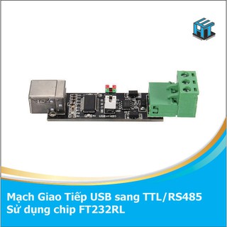Mạch Giao Tiếp USB sang TTL/RS485 FT232RL [HTE Quy Nhơn CN2]