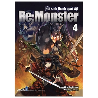 Sách - Re:Monster - Hồi Sinh Thành Quái Vật - Tập 4