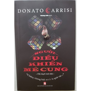[Mã BMBAU50 giảm 7% đơn 99K] Sách - Người Điều Khiển Mê Cung - Donato Carrisi