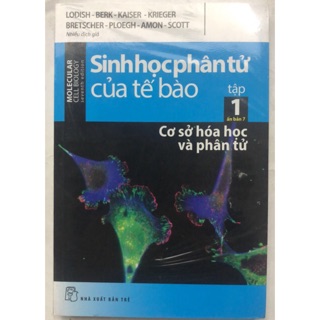 Sách - Sinh học phân tử của tế bào Tập 1