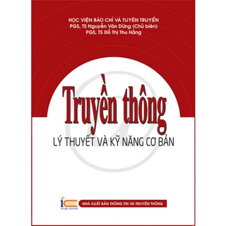 Sách Truyền thông - lý thuyết và kỹ năng cơ bản