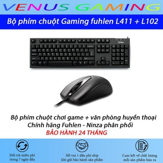 [Mã 33ELSALE hoàn 7% đơn 300K] Bộ chuột và bàn phím có dây Fuhlen L411 + L102 - Tem Ninza chính hãng - BH 24 tháng