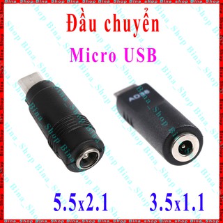 Đầu chuyển Micro USB ra DC 5.5x2.1 / 3.5x1.1