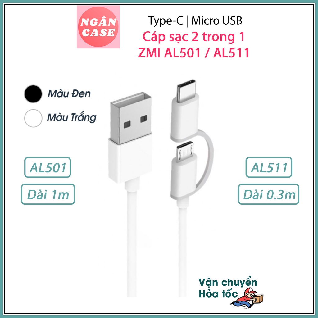 Cáp ZMI Micro USB – Type-C (30cm ) - AL511 / ( 100cm ) - AL501