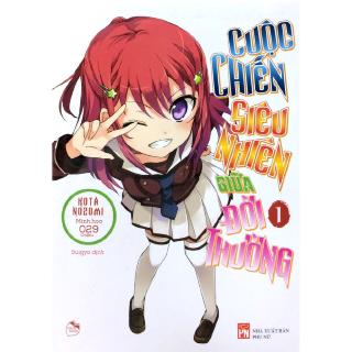 Sách - Cuộc Chiến Siêu Nhiên Giữa Đời Thường - Tập 1