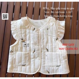 RG95_Rập giấy may áo gile chần bông cho bé