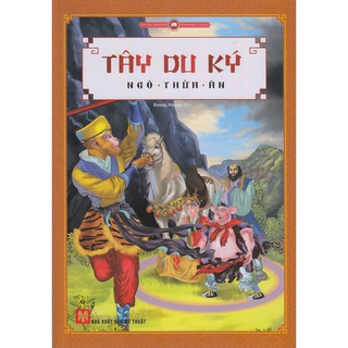 Sách - Tây Du Ký - Tủ sách văn học kinh điển ĐT- Monty